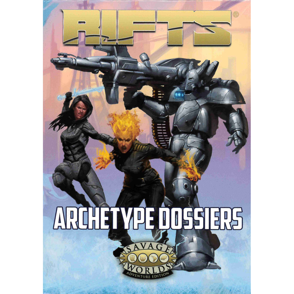 Rifts for Savage Worlds RPG: Archetype Dossiers (Last Chance)