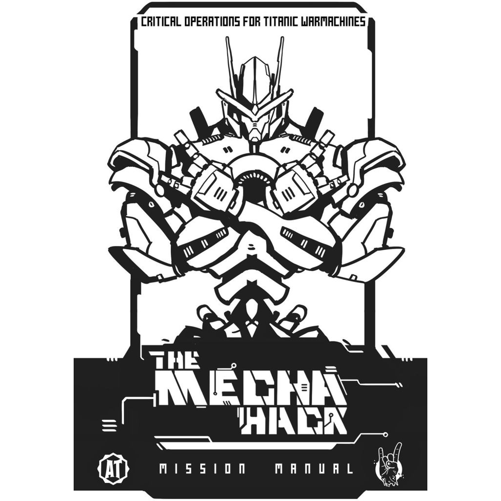 The Mecha Hack RPG: Mission Manual (New Arrival)
