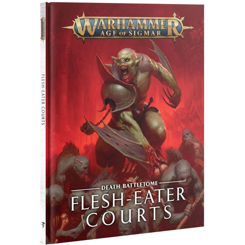 Warhammer Age of Sigmar: Death Battletome - Flesh-Eater Courts (2nd Edition) (Clearance)