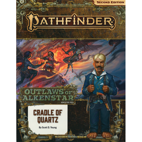 Pathfinder 2E RPG: Adventure Path - Cradle of Quartz (Outlaws of Alkenstar 2 of 3)