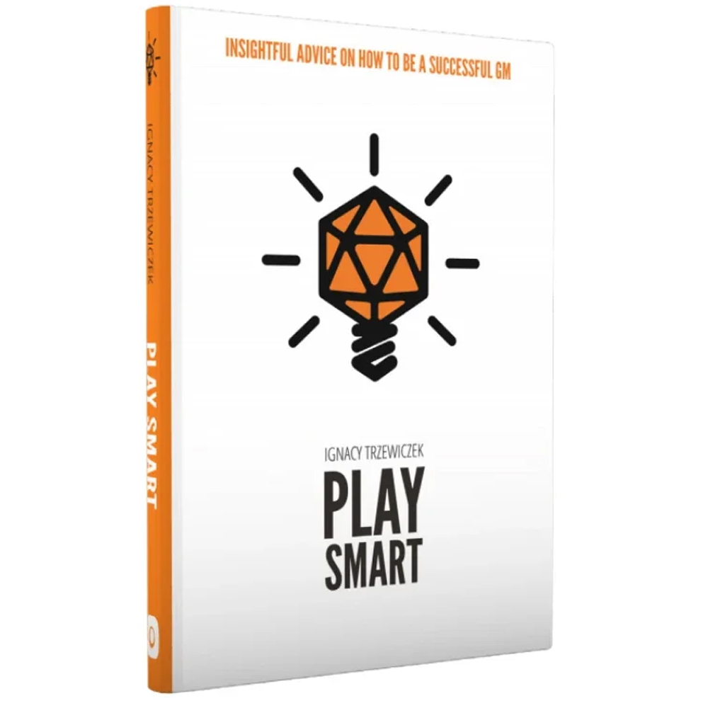 Play Smart: Insightful Advice on How To Be a Successful GM (Last Chance)